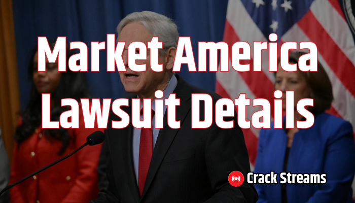 Market America Lawsuit Details